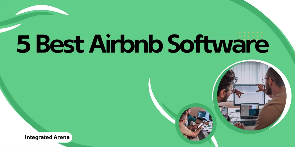 Best Airbnb Software , Airbnb Software, Bets Airbnb Tools